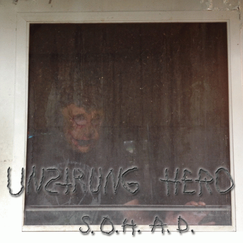 Unstrung Hero - S​.​O​.​H​.​A​.​D.